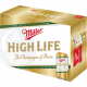 Miller High Life   